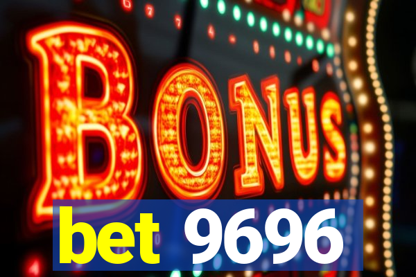 bet 9696